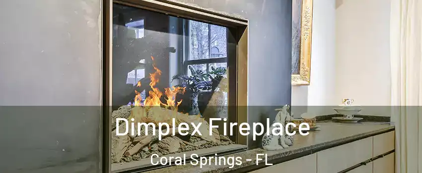  Dimplex Fireplace Coral Springs - FL